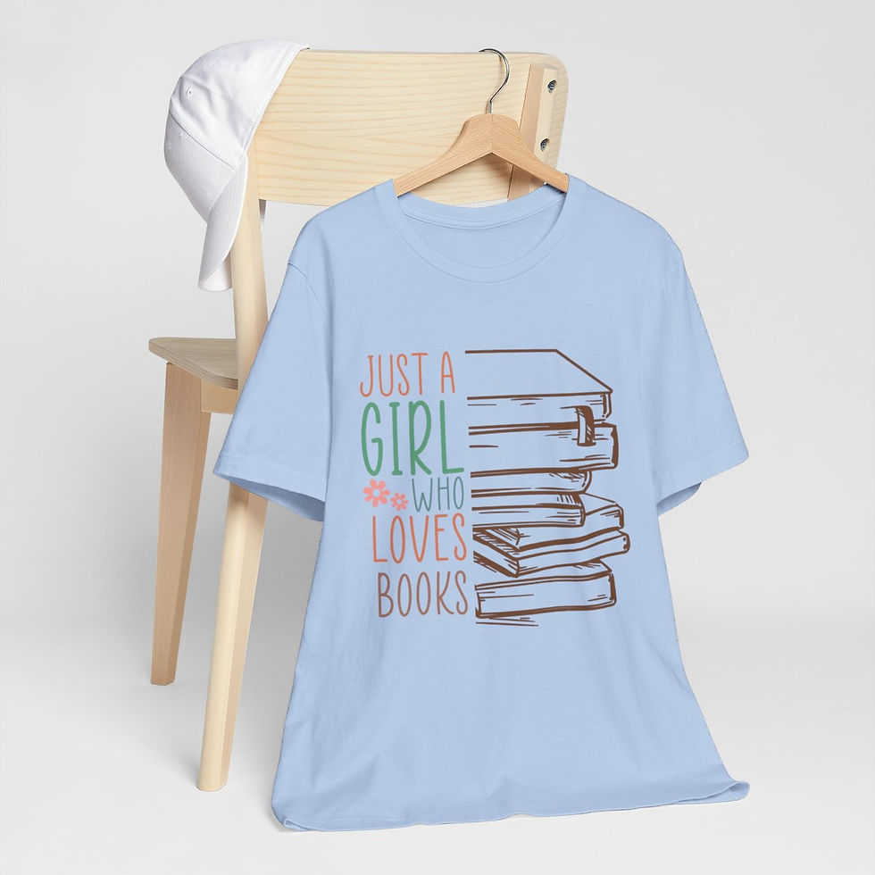 Thumbnail: Reading Theme T-Shirt Just a Girl Who Loves Books Fun Apparel Thoughtful Gifts