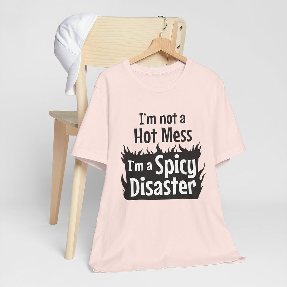 Thumbnail: Sarcastic T-Shirt Hot Mess Spicy Disaster Art Tee Artistic Apparel Fun Gifts