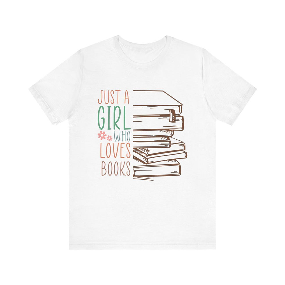 Thumbnail: Reading Theme T-Shirt Just a Girl Who Loves Books Fun Apparel Thoughtful Gifts