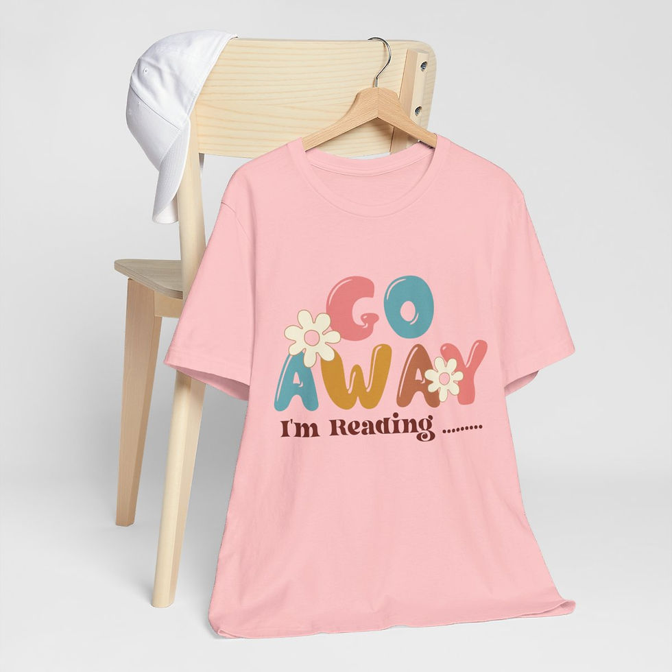 Thumbnail: Book Lover T-Shirt Go Away I'm Reading Expressive Apparel Fun Thoughtful Gifts