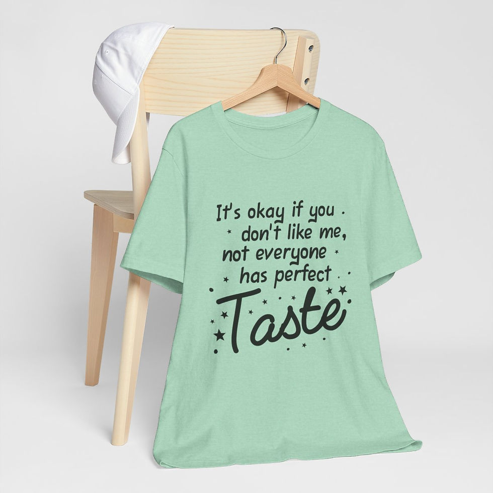 Thumbnail: Sarcastic T-Shirt It's OK If You Don't Like Me Unisex Art Tee Artistic Gifts