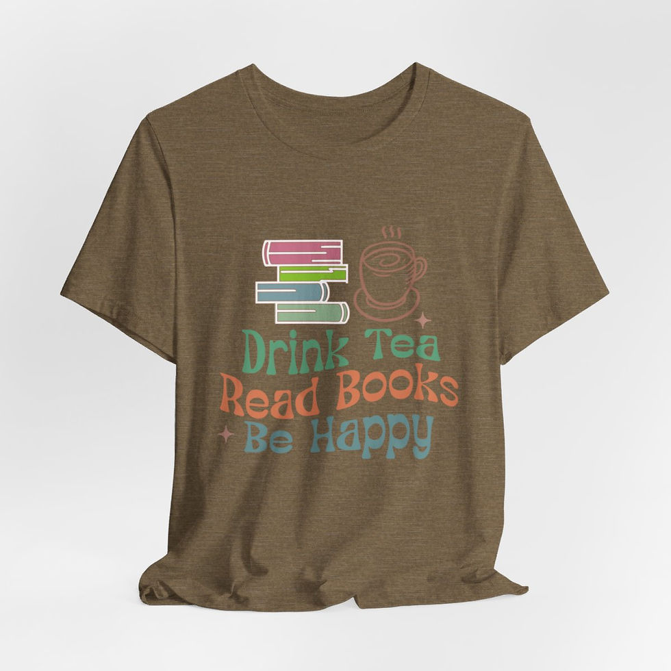 Thumbnail: Reading Theme T-Shirt Drink Tea Read Books Be Happy Expressive Apparel Fun Gifts