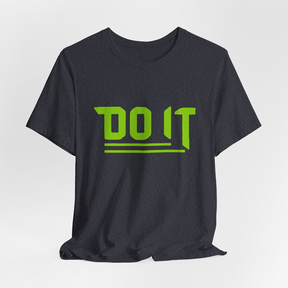 Thumbnail: Motivational T-Shirt Do It Expressive Apparel Thoughtful Inspirational Gifts