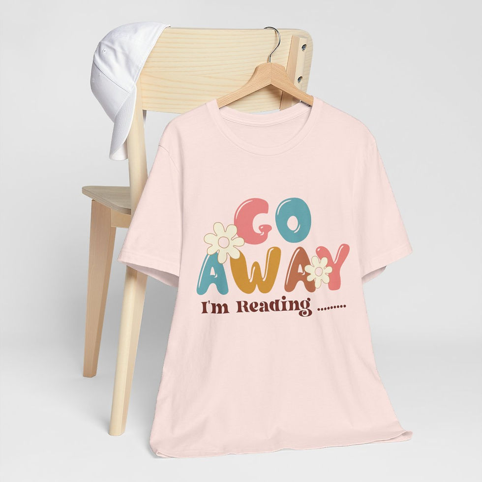 Thumbnail: Book Lover T-Shirt Go Away I'm Reading Expressive Apparel Fun Thoughtful Gifts