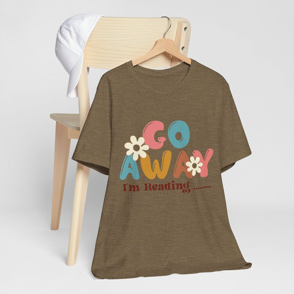 Thumbnail: Book Lover T-Shirt Go Away I'm Reading Expressive Apparel Fun Thoughtful Gifts