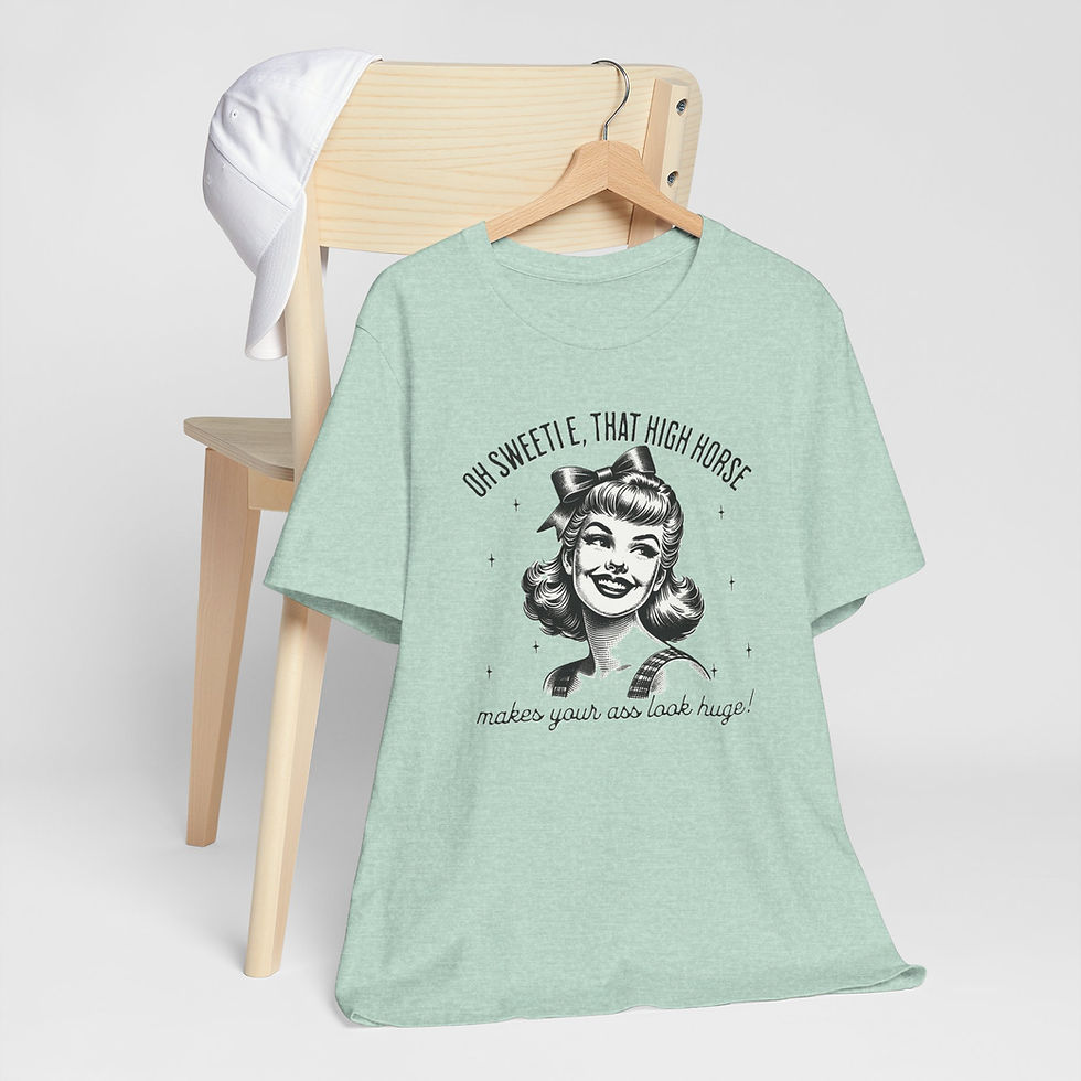 Thumbnail: Sarcastic T-Shirt Best Friend Fun Gift High Horse Funny Retro Art Tee