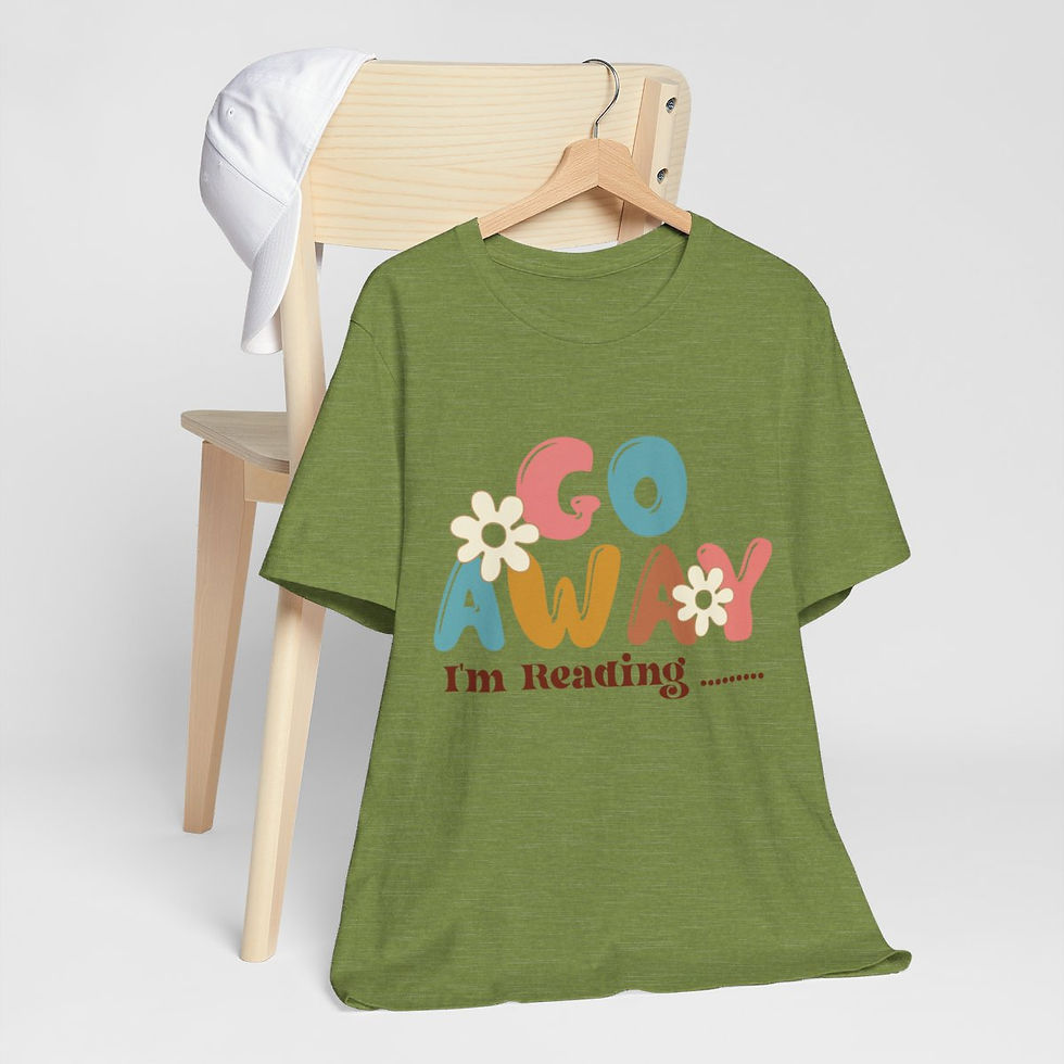 Thumbnail: Book Lover T-Shirt Go Away I'm Reading Expressive Apparel Fun Thoughtful Gifts
