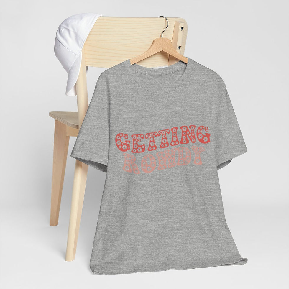 Thumbnail: Getting Rowdy T-Shirt Bride Bridesmaid Bachelorette party Fun Bridal Apparel