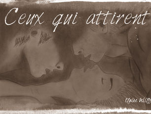 Ceux qui attirent - épisode par épisode (Par Vanou Vouslivre)