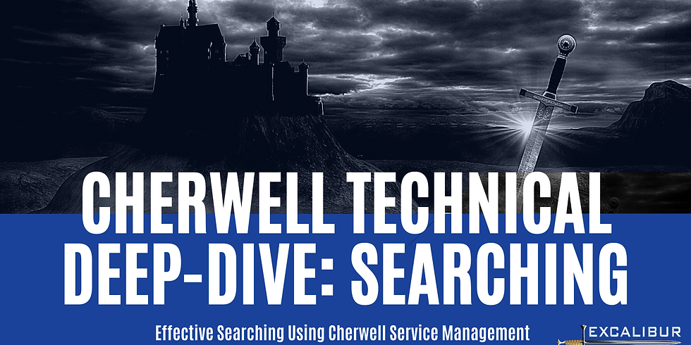 Cherwell Technical Deep-Dive: Searching