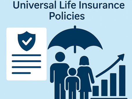 Universal Life Insurance - A Smart Addition to Your Financial Plan