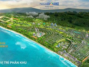 Tiềm năng vị trí Ocean Novaworld Phan Thiết thu hút nhà đầu tư
