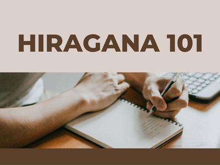 An Ultimate Guide to Learning Hiragana