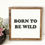 Thumbnail: Born to be wild
