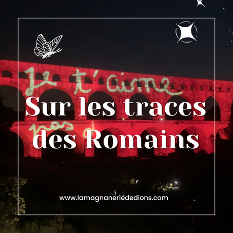 Randonner sur les traces des Romains