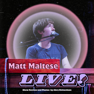 LIVE: Matt Maltese at Schubas Tavern in Chicago, IL