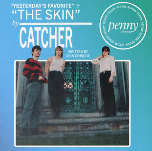 NYC Post-Punk Darlings Catcher Unveil Their Debut Singles