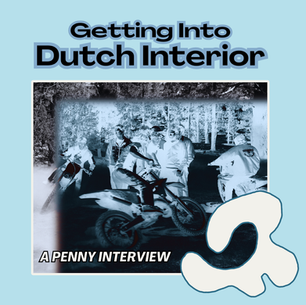 Getting Into Dutch Interior [Issue 4.1]