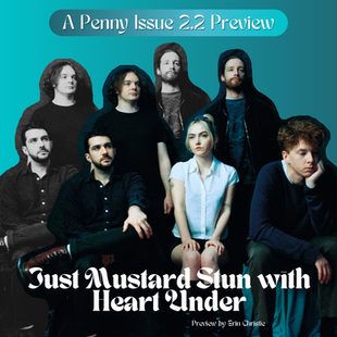 Just Mustard Stun with 'Heart Under' - An Issue 2.2 Preview
