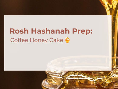 Rosh Hashana- Coffee Honey Cake 🍯