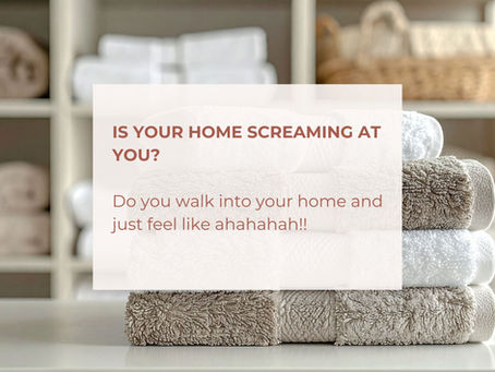 Is your home screaming at you?