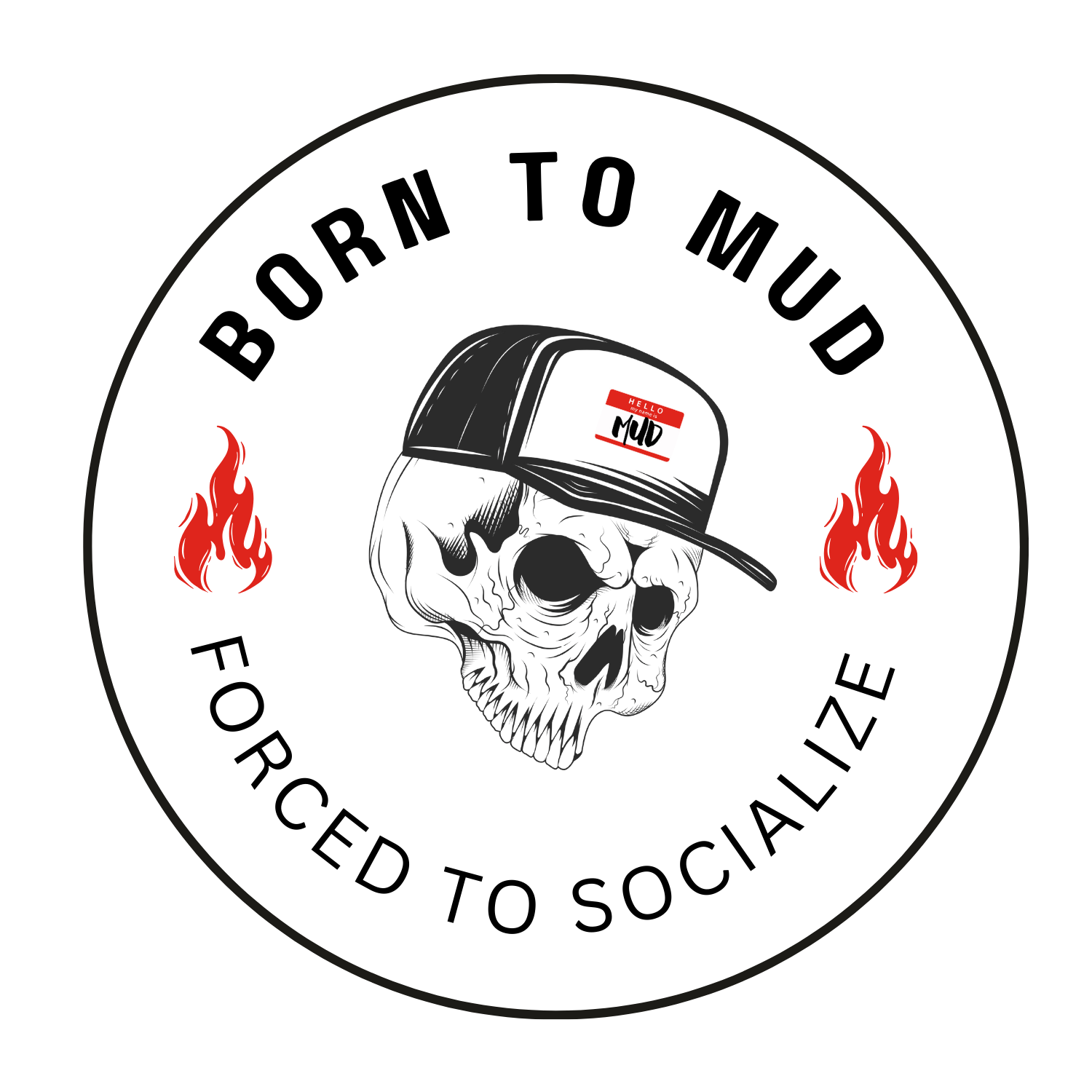 Born to Mud Sticker