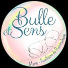 Bulle et Sens