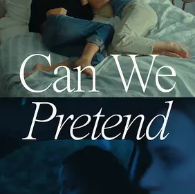 Can We Pretend (2023)