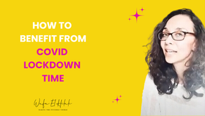 How to benefit from COVID lockdown TIME?