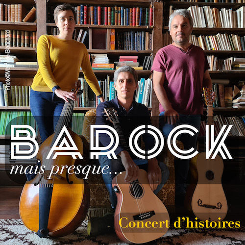 BAROCK, MAIS PRESQUE…