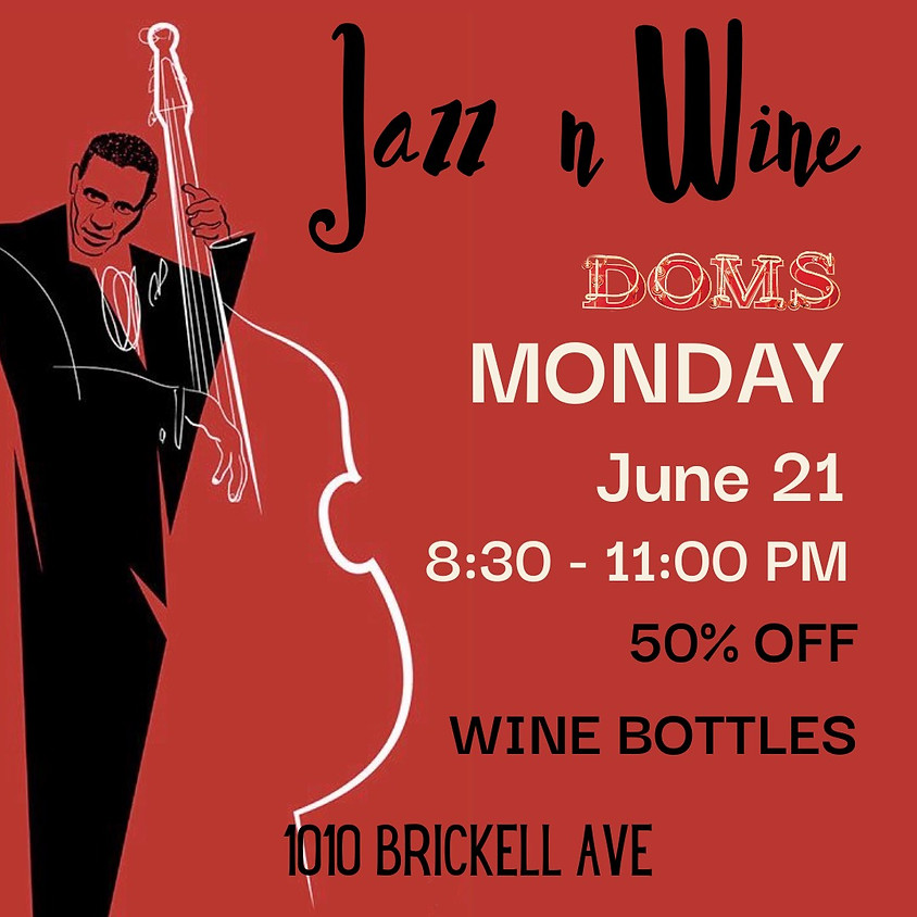 Monday Jazz Nights at Doms Brickell Speakeasy