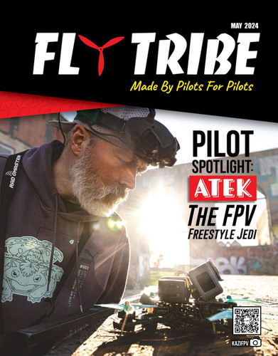 Fly Tribe Magazine - May 2024 | Fly Tribe Magazine