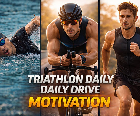 triathlon daiy drive motivation.jpg