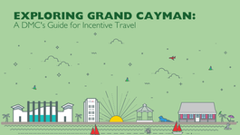 Exploring Grand Cayman: A DMC's Guide for Incentive Travel