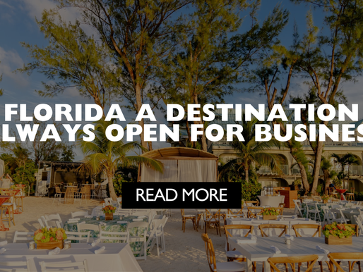 Florida a Destination Always Open for Business