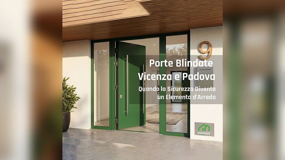 Ingresso moderno con porta blindata verde: immagine di copertina per l'articolo del blog di Portastore dedicato alle porte blindate a Vicenza e Padova.