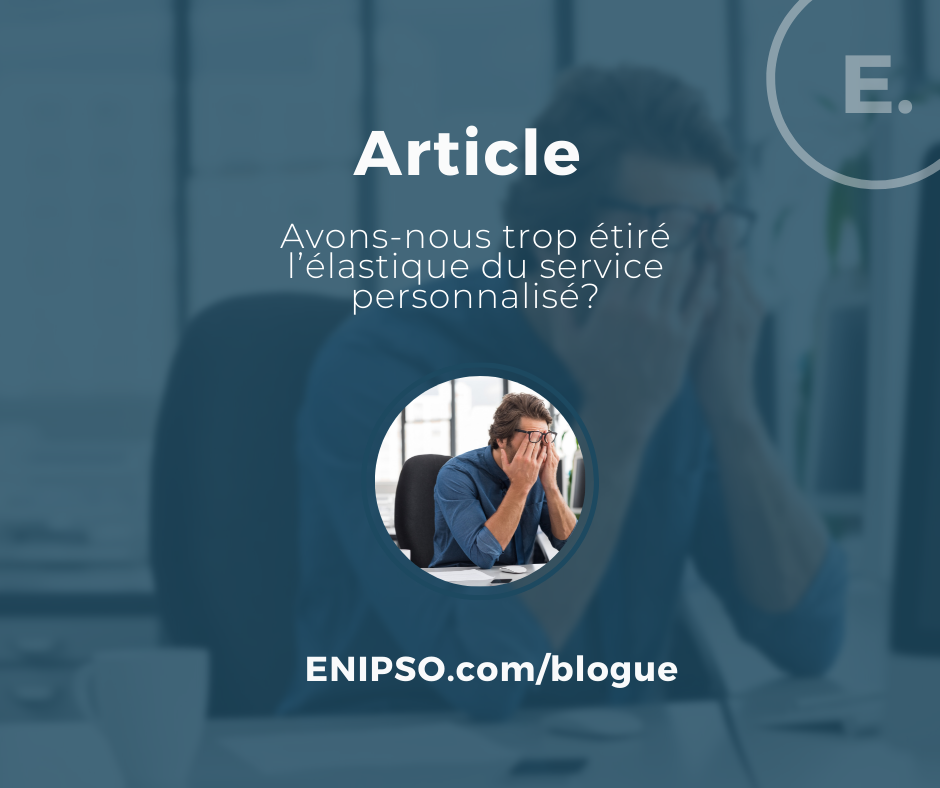 Avons-nous atteint une certaine limite en terme de service?