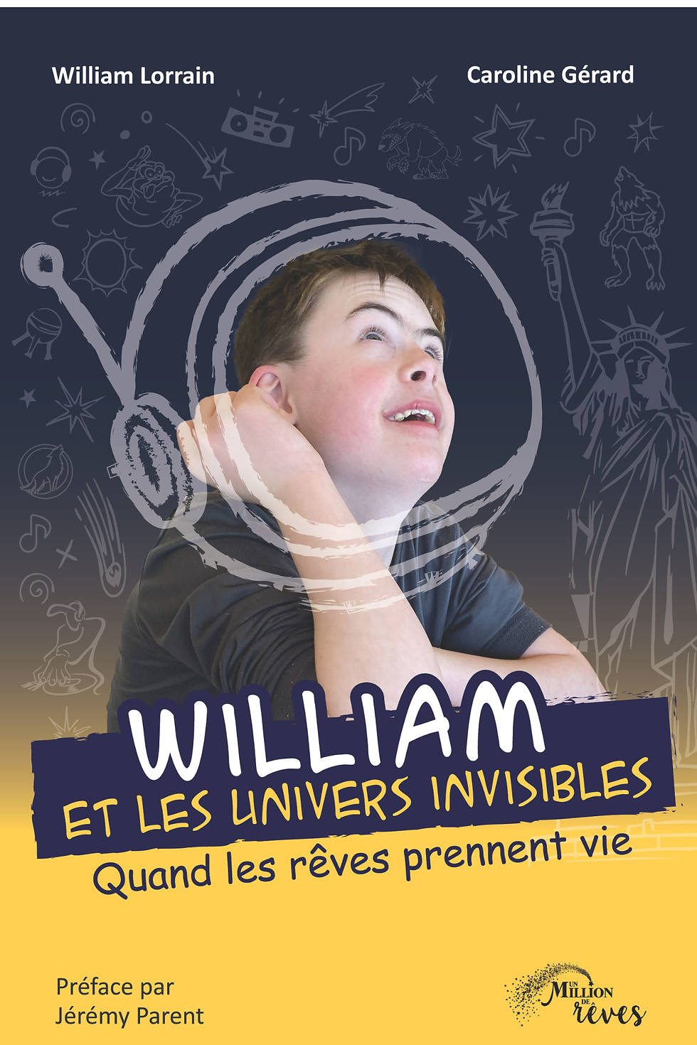 Miniature : William et les univers invisibles - Quand les rêves prennent vie