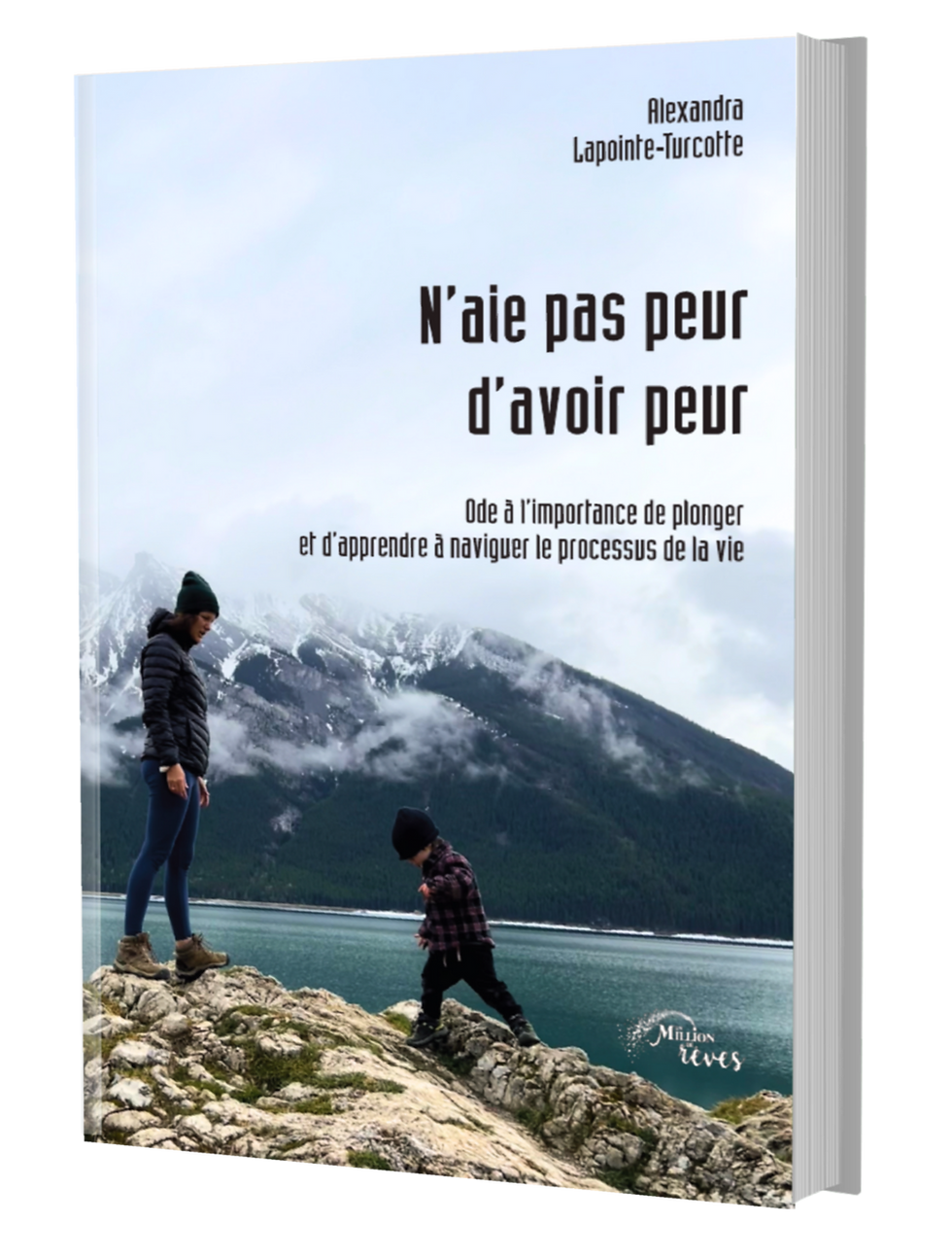 N'aie pas peur d'avoir peur