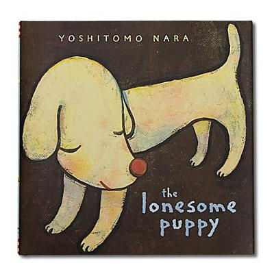 奈良美智 絵本 [THE LONESOME PUPPY]