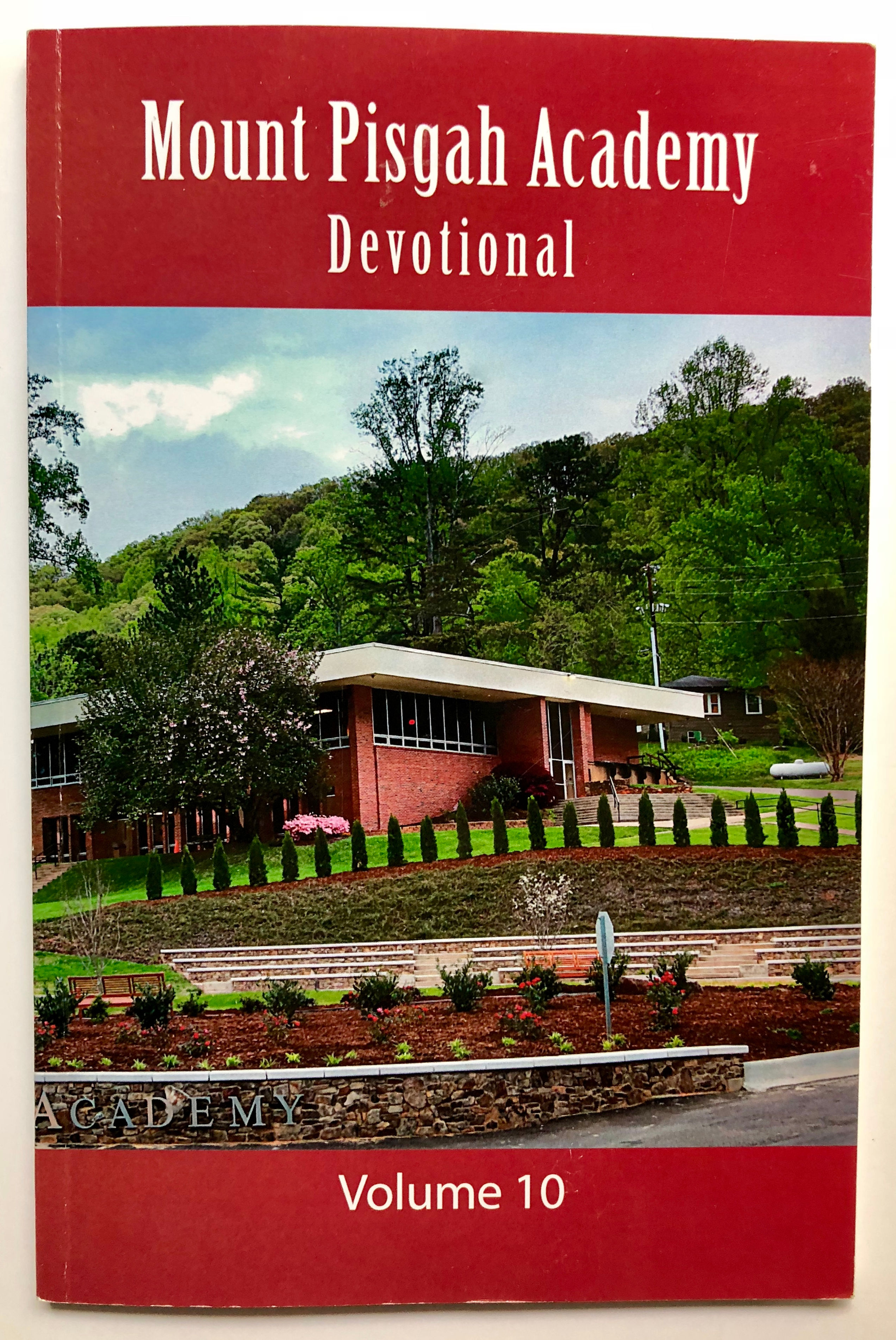 Mount Pisgah Academy Devotional Volume 10