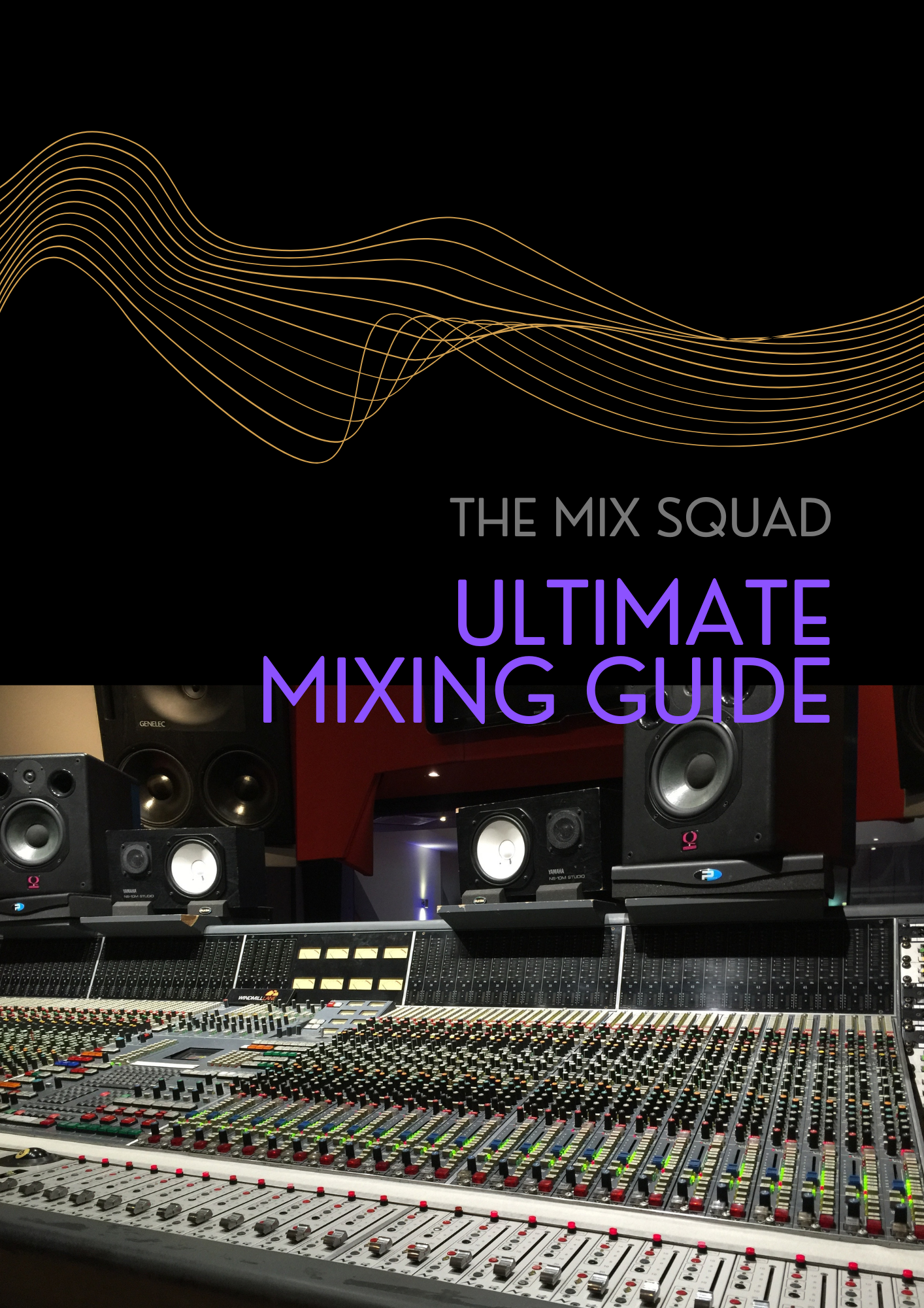Ultimate Mixing Guide