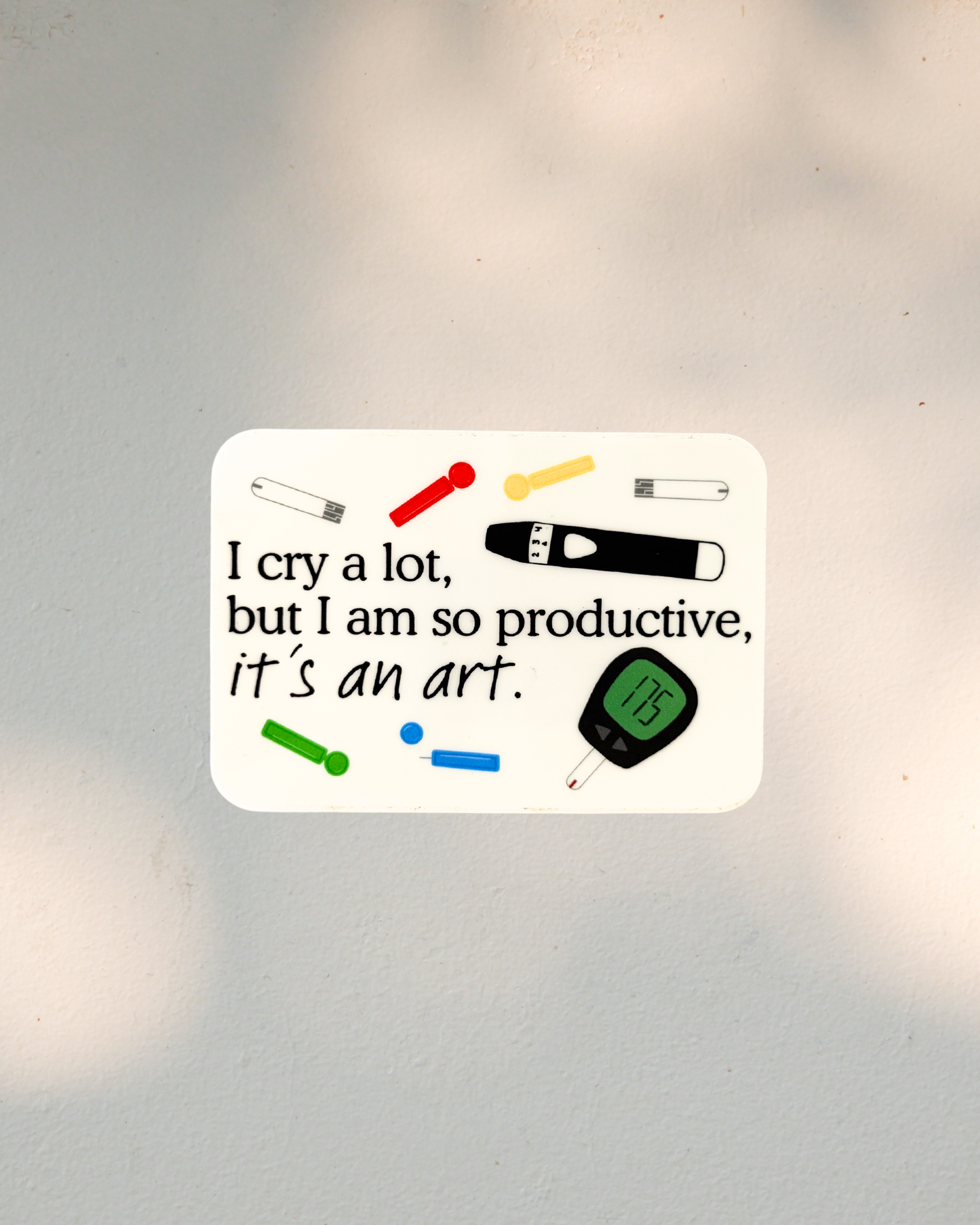 I Cry A Lot - Sticker