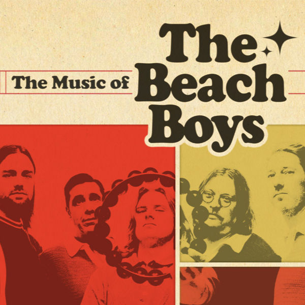 The Music of the Beach Boys featuring Pet Sounds Live