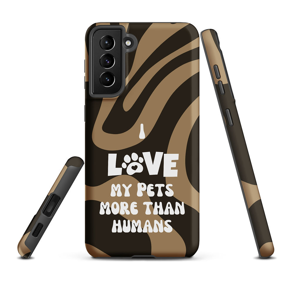 Thumbnail: Tough case for Samsung® I Love My Pets More Than Humans Brown Background