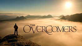 A Message for the Overcomers!