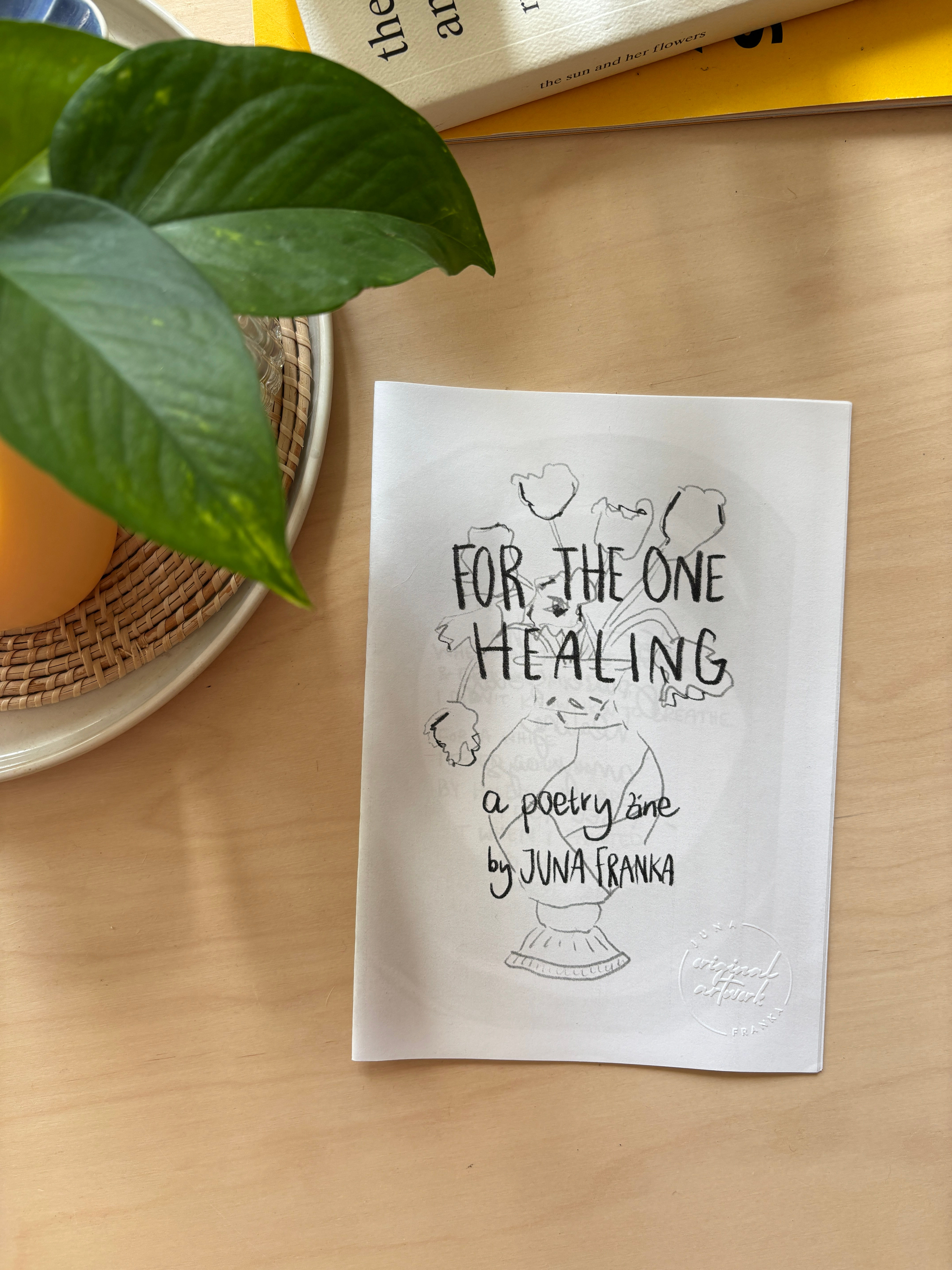 FOR THE ONE HEALING - poetry zine