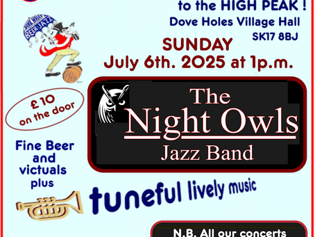 Next Up | The Night Owls Jazz Band | Sunday 6th July
