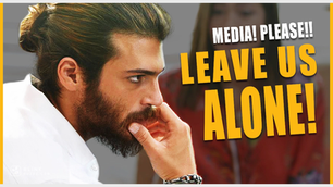 "No Relationship" Between Can & Demet - All are made by MEDIA!