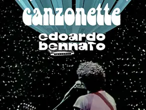 Edoardo Bennato: sono solo canzonette